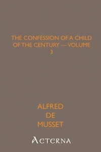 The Confession of a Child of the Century — Volume 3