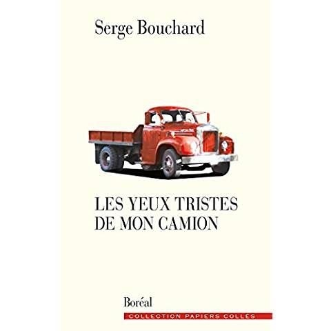 Les Yeux Tristes de Mon Camion