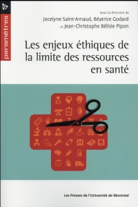 Les enjeux éthiques de la limite des ressources en santé