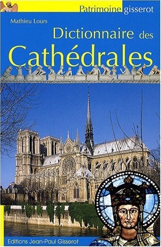 Dictionnaire des Cathedrales