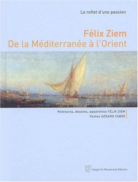 Félix Ziem et la Méditerranée