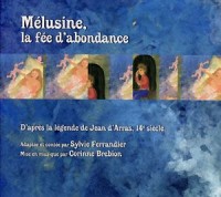 Mélusine, la fée d'abondance