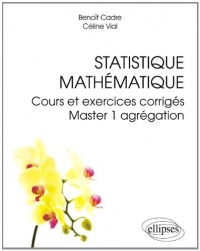 Statistique Mathématique Cours & Exercices Corrigés