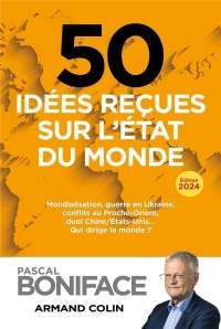 50 idées reçues sur l'état du monde 2024 (2024)