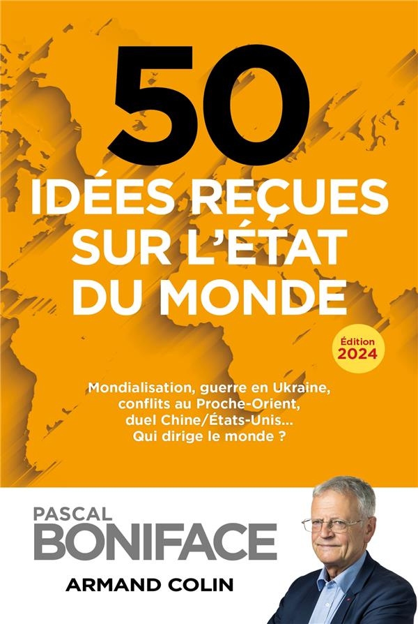 50 idées reçues sur l'état du monde 2024 (2024)