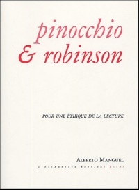 Pinocchio & Robinson : Pour une éthique de la lecture