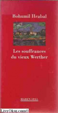 Les souffrances du vieux Werther