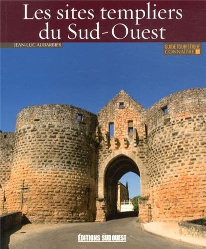 LES SITES TEMPLIERS DU SUD-OUEST