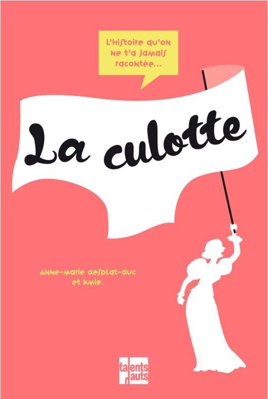 La petite histoire de la culotte