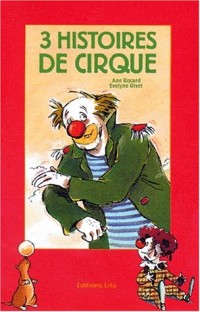 Trois histoires de cirque