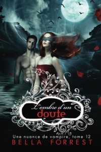 Une nuance de vampire 12: L'ombre d'un doute