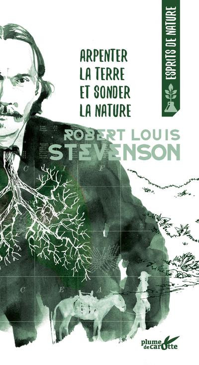 Arpenter la terre et sonder la nature