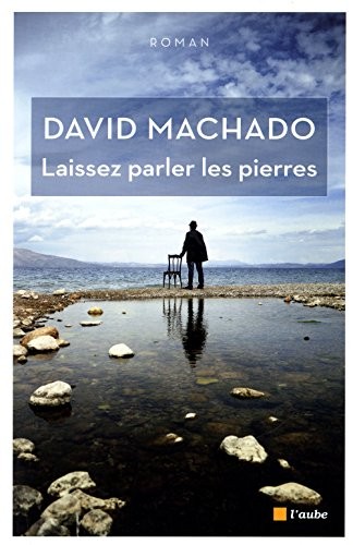 Laissez parler les pierres