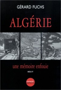 Algérie : Une mémoire enfouie