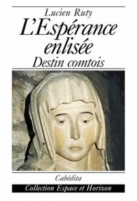 L'espérance enlisée