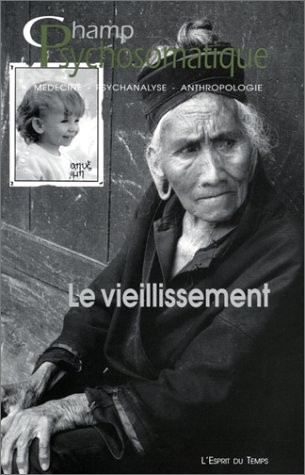 Champ psychosomatique, numéro 24, 2002 : Le vieillissement