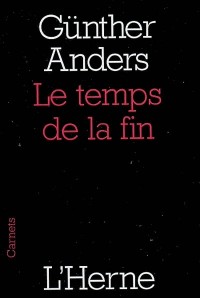 Le temps de la fin