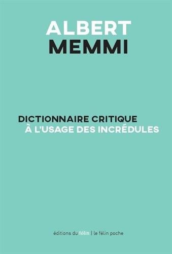 Dictionnaire critique à l'usage des incrédules