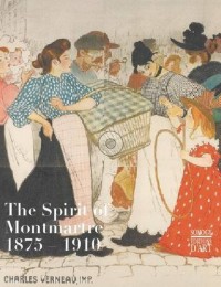 L'esprit de Montmartre et l'art moderne (1875-1910) : & Guide du Musée de Montmartre