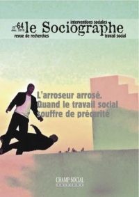 Le Sociographe N°64. Précarite et Travail Social. Précarisation du Travail Social ?