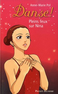 6. Danse ! Pleins feux sur Nina (06)