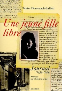 Une jeune fille libre : Journal (1939-1944)
