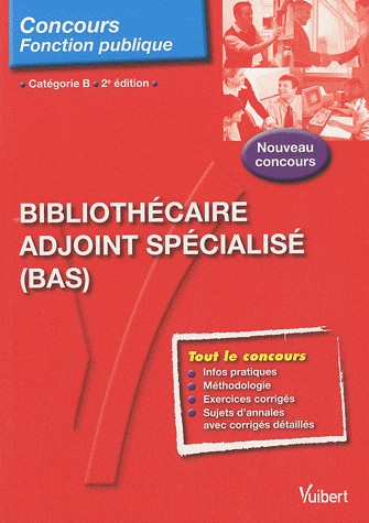 Bibliothécaire adjoint spécialisé (BAS), catégorie B