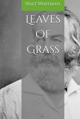 Leaves Of Grass [9798308855132]