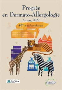 PROGRES EN DERMATO-ALLERGOLOGIE. GERDA 2022: 43E COURS D'ACTUALISATION