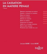 La cassation en matière pénale. 2018/2019 - 4e éd.