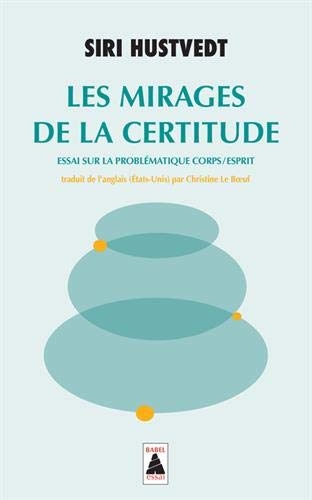 Les Mirages de la certitude