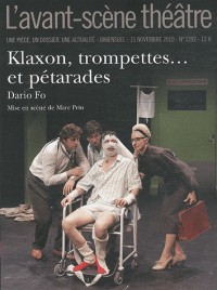 L'Avant-scène théâtre, N° 1292, 15 novembre : Klaxon, trompettes... et pétarades
