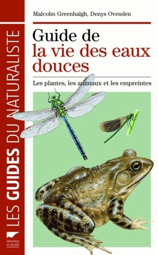 Guide de la vie des eaux douces. Les Plantes, les