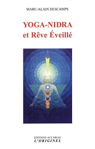 Yoga-Nidra et Rêve Eveillé