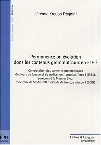 Permanence ou évolution dans les contenus grammaticaux en FLE ?