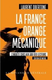 La France Orange Mécanique