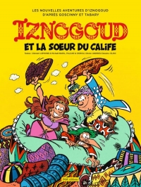 Iznogoud T33 Iznogoud et la sœur du calife