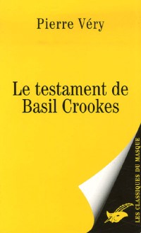 Le testament de Basil Crookes