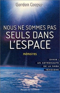 Nous ne sommes pas seuls dans l'espace