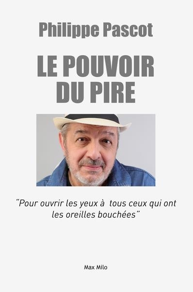 Le pouvoir du pire