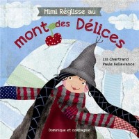 Mimi Réglisse au mont des Délices