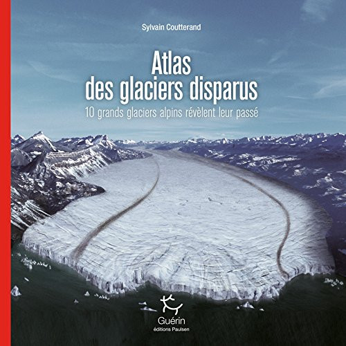 Atlas des glaciers disparus