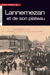 Petite histoire de lannemezan et son plateau