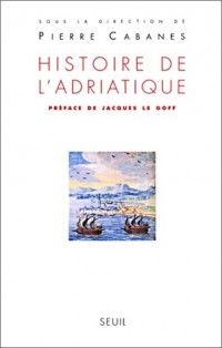 Histoire de l'Adriatique