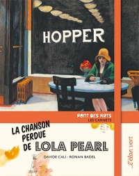 Pont des Arts - la chanson perdue de Lola Pearl (Hopper)
