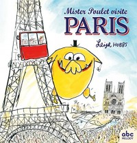 Mister Poulet visite Paris