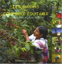 Les jardins du commerce équitable