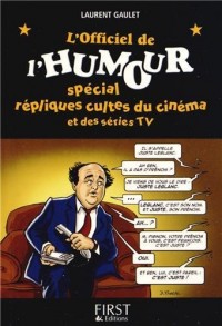 Officiel de l'humour, Spécial Répliques cultes du cinéma et séries TV