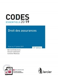 Code essentiel - Droit des assurances 2019: À jour au 1er janvier 2019
