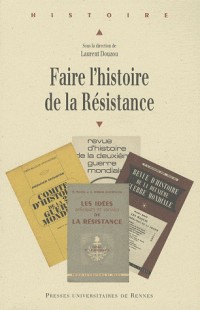 Faire l'histoire de la résistance